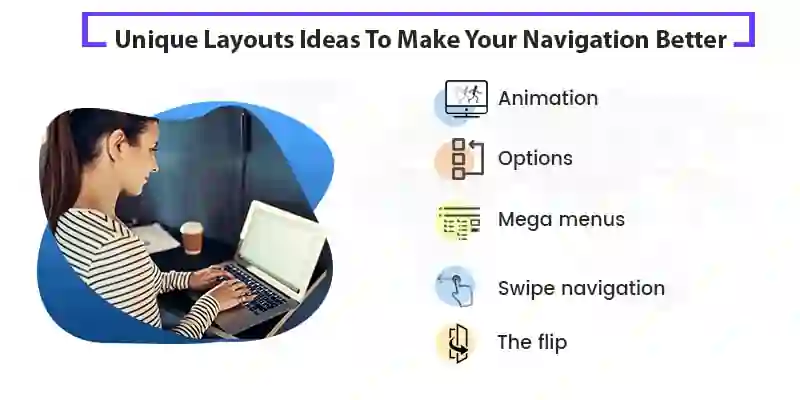 Unique Layouts Ideas To Make Your Navigation Better