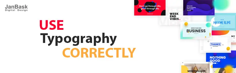 Use Typography Correctly