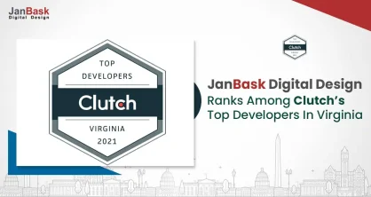 2021 Leader Awards: JanBask Digital Design Ranks among Clutch’s Top...