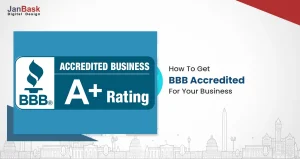 How To Get BBB Accredited For Your Business In 2023