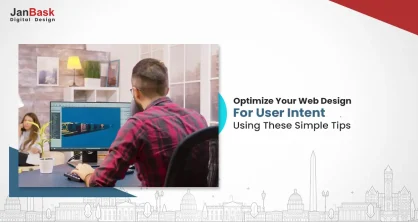 Optimize Your Web Design For User Intent Using These 8 Simple Tips [2023]