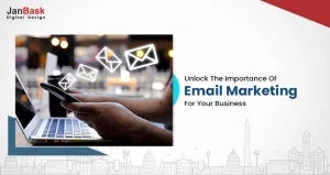 The Importance Of Email Marketing In 2023: A Comprehensive Insight For Businesses
