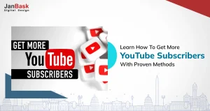 Learn How To Get Subscribers On YouTube Through Proven Ways!