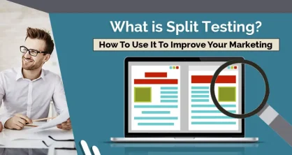 What Is Split Testing? How To Use It To Improve Your Marketing Campaigns