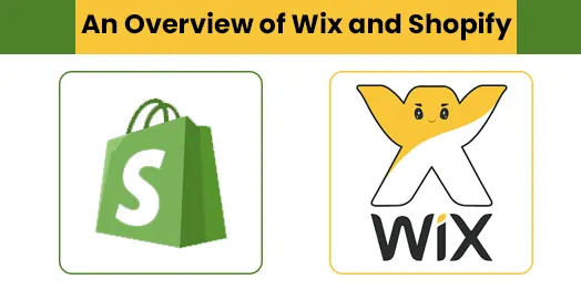 Wix and Shopify