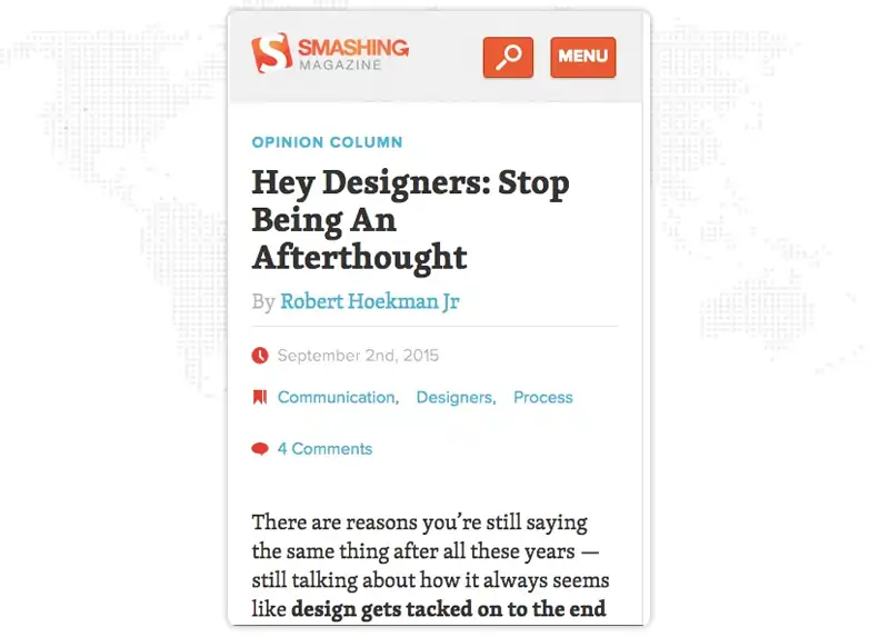 With a fully responsive website, Smashing Magazine does well to follow its own advise on building better mobile experiences.