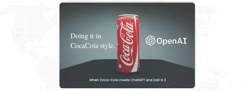 Coca Cola is using ChatGPT