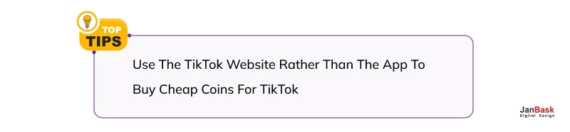 💡Tip: Use the TikTok website rather than the app to buy cheap coins for TikTok
