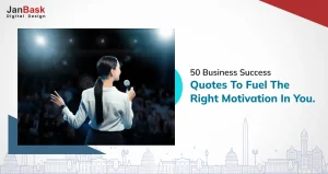 50 Business Quotes to Become a Success Giant and Achieve Success!