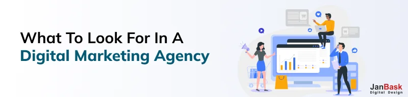 What to Look for in a Digital Marketing Agency