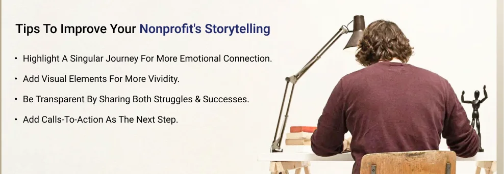 Tips to Improve Your Nonprofit’s Storytelling From Facts to Feelings